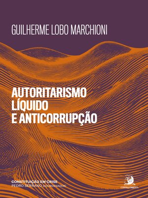 cover image of Autoritarismo Líquido e anticorrupção